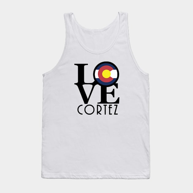 LOVE Cortez Colorado Tank Top by HomeBornLoveColorado